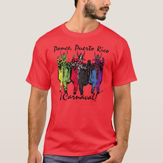 Carnaval. Ponce, Puerto Rico T-shirt (Voorkant)