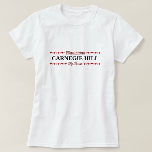 CARNEGIE HILL - Mijn thuis - Manhattan, NYC T-shirt (Design voorkant)