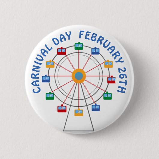 Carnival Day Februari 26e Vakantiedagen Button (Voorkant)