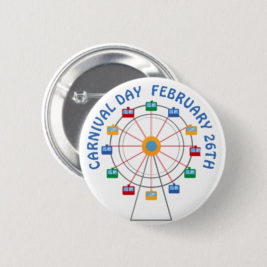 Carnival Day Februari 26e Vakantiedagen Button (Voorkant /achterkant)