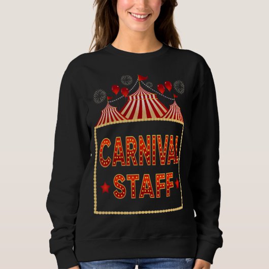 Carnival Personeel Cool Circus Theme Quote Carniva Trui (Voorkant)