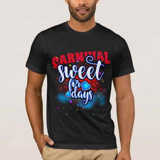 CARNIVAL Sweet voor dagen! T-shirt (Voorkant)