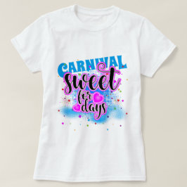 CARNIVAL Sweet voor dagen! T-shirt