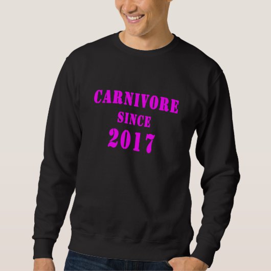 Carnivoor sinds 2017 2 trui (Voorkant)