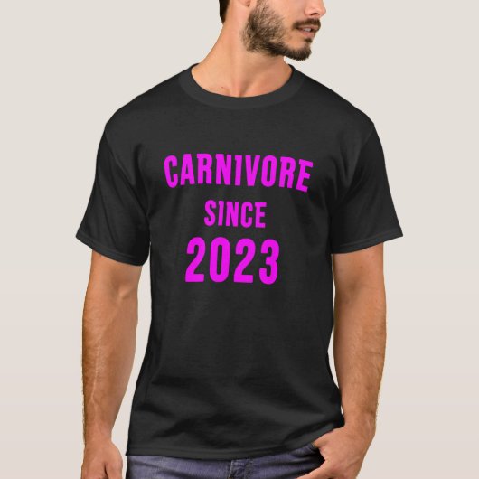 Carnivoor sinds 2023 3 t-shirt (Voorkant)