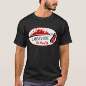 Carnivoor voor Health Meat Eaters T-shirt (Voorkant)
