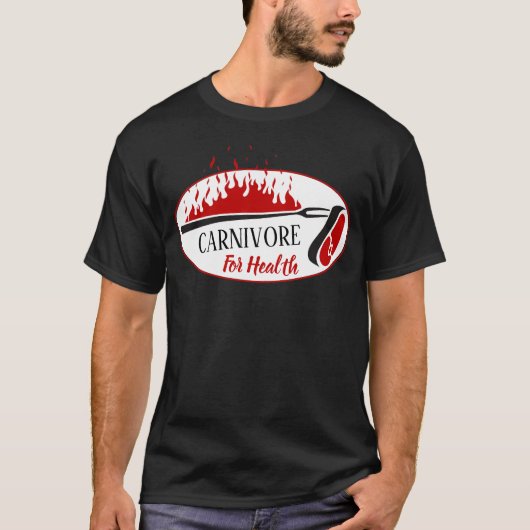 Carnivoor voor Health Meat Eaters T-shirt (Voorkant)