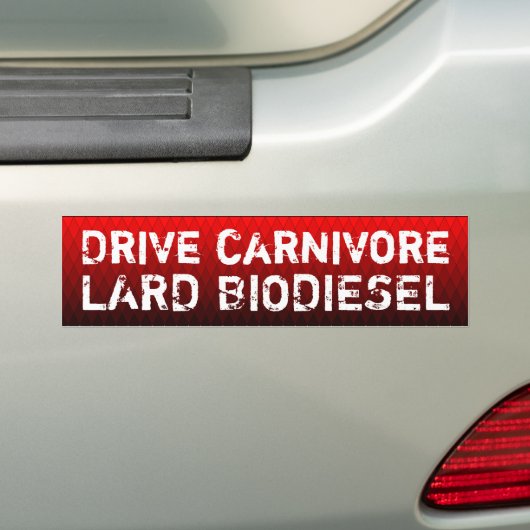 Carnivore, biodiesel op reuzel bumpersticker (Op auto)