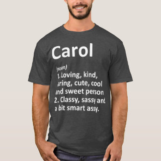 CAROL Definition Personalized Name Funny Gift T-shirt