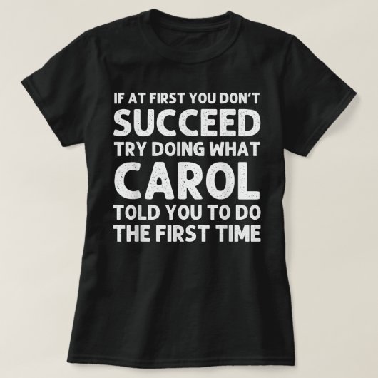 CAROL Name Personalized Birthday Funny Christmas J T-shirt (Design voorkant)