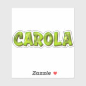 Carola Name Kiwi Design Aufkleber Sticker (Vel)