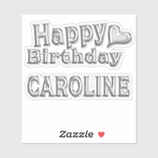 Caroline Happy Birthday silver Aufkleber Sticker (Vel)
