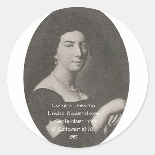 Caroline Johanna Lovisa Ridderstolpe, 1815 Ronde Sticker (Voorkant)