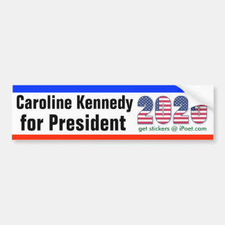 CAROLINE KENNEDY VOOR PRESIDENT 2020-bumpersticker Bumpersticker