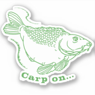 Carp on Funny Cauing a Fish Vist Quote Sticker