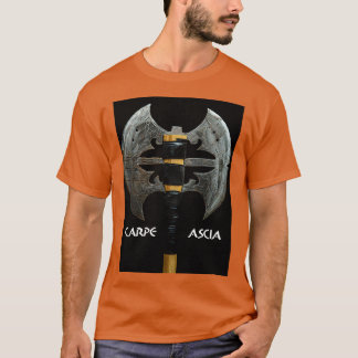 Carpe Ascia T-shirt
