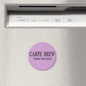CARPE BREW (Het bier in orde brengen) Magneet (Insitu (Vaatwasser))