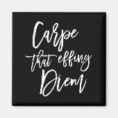 Carpe dat het Doorkrijgen van Diem Hand Lettered C Magneet (Voorkant)