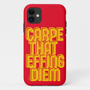 CARPE DIE DIEM FIJT GEEFT, grappige latijncitaat Case-Mate iPhone Case