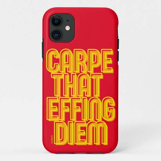 CARPE DIE DIEM FIJT GEEFT, grappige latijncitaat Case-Mate iPhone Case (Achterkant)