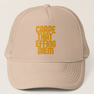 CARPE DIE DIEM FIJT GEEFT, grappige latijncitaat Trucker Pet