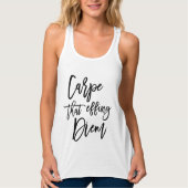 Carpe die Effing Diem Brush Lettered Tanktop (Voorkant)