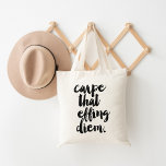 Carpe die Effing Diem Canvas tas<br><div class="desc">Kreep die mooie diem! Neem de dag in beslag met dit tas met het citaat in een handgeschreven penseellettertype in scherpe zwart. Coördinatie van objecten in onze winkel!</div>