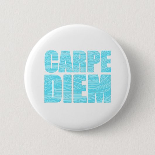 Carpe Diem Button (Voorkant)