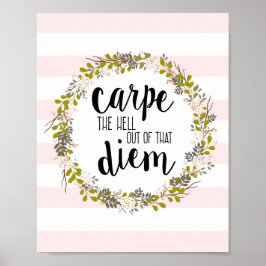 Carpe Diem Funny Inspirerend Quote Art Print