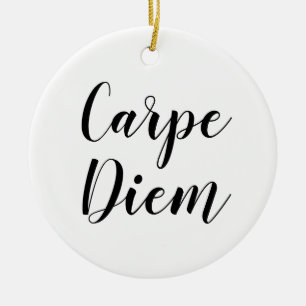 Carpe Diem   Inspirerend SLogan Quote Ornament
