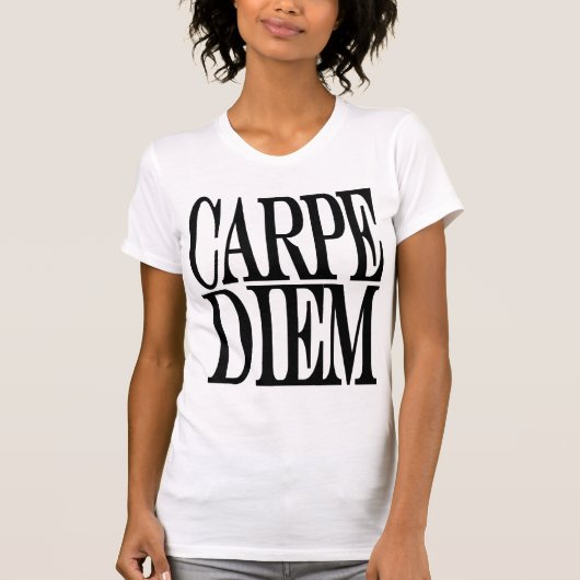 Carpe Diem Latijnse Citaat Dames in het Shirt (Voorkant)