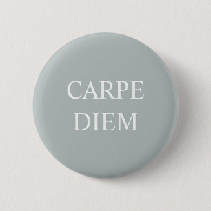 Carpe Diem Latin Quote Badge Ronde Button 5,7 Cm