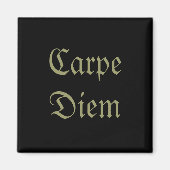Carpe Diem Magneet (Voorkant)