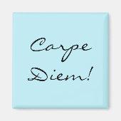 Carpe Diem magneet (Voorkant)