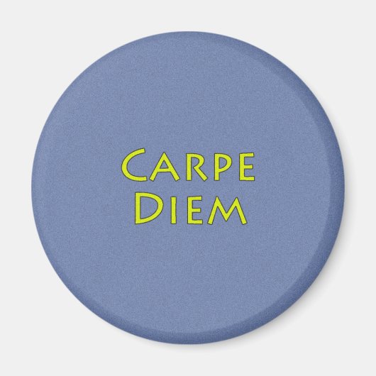 Carpe Diem Magnet (Voorkant)