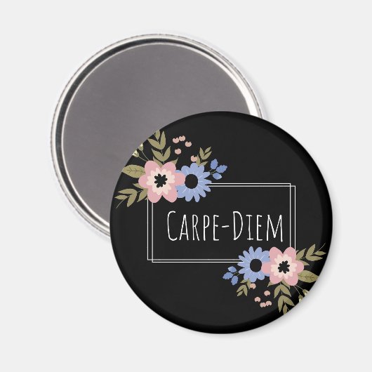Carpe Diem Magnet (Voorkant / Achterkant)