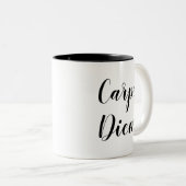 Carpe Diem | Mok Slogan Quote stimuleren (Voorkant rechts)