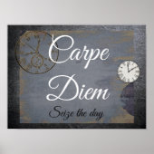 Carpe Diem **Neem de dag in beslag - kunstdruk Poster (Voorkant)