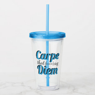 Carpe Diem Profanity Quote Blue Typography Acryl Drinkbeker