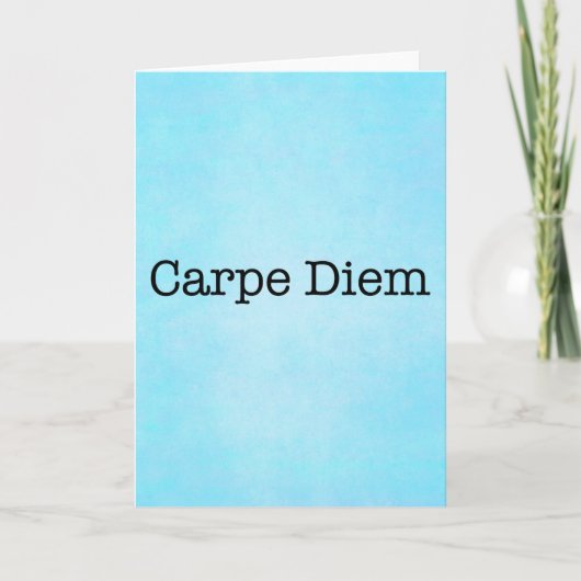 Carpe Diem Seize de Dag Citaat - Citaten Kaart (Voorkant)
