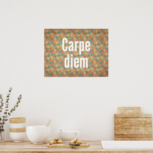 Carpe diem, Seize de dag, Geometrisch Patroon Poster (Keuken)