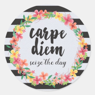 Carpe Diem / Seize het dagcitaat Ronde Sticker