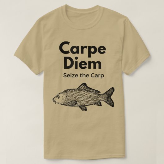 Carpe Diem Seize The Carp Vist, Funny279 T-shirt (Design voorkant)
