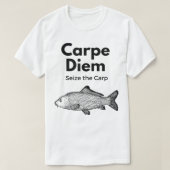 Carpe Diem Seize the Carp Vist Shirt, Funny T-shirt (Design voorkant)