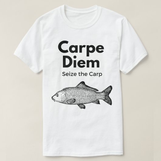 Carpe Diem Seize the Carp Vist Shirt, Funny T-shirt (Design voorkant)