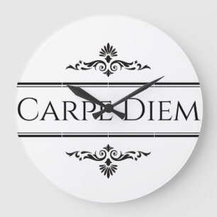 Carpe Diem Seize the Day Grote Klok