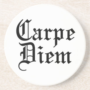 Carpe Diem - Seize the Day - Latijnse term Zandsteen Onderzetter
