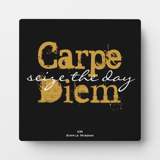 Carpe Diem "seize the day" Plaque Fotoplaat (Voorkant)