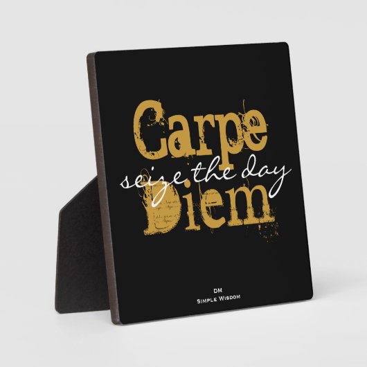 Carpe Diem "seize the day" Plaque Fotoplaat (Voorkant)