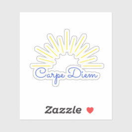 Carpe Diem (Seize the Day) Sticker